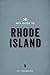 The WPA Guide to Rhode Island: The Ocean State