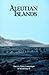 Aleutian Islands - The U.S. Army Campaigns of World War II