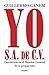 Yo, S.A. de C.V. by Guillermo Ganem