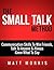 The Small Talk Method: Comm...