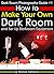 Dark Room Photography Guide #1 by Marissa Sampson