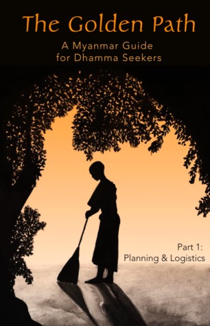 The Golden Path (Shwe Lan Ga Lay) Part I: Planning and Logistics