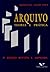 Arquivo: teoria e prática