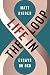 Life in the Loop: Essays on...