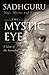 The Mystic Eye by Sadhguru