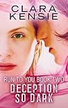 Deception So Dark by Clara Kensie