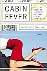 Cabin Fever: The ...