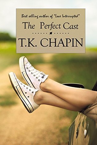 The Perfect Cast (Love's Enduring Promise #1)