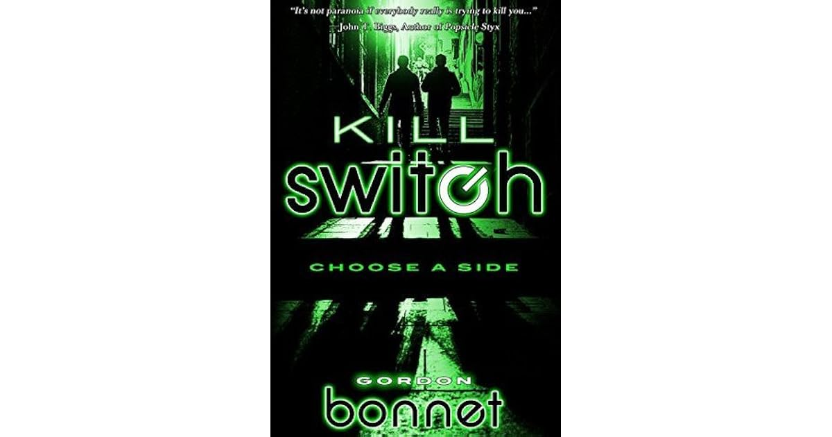 Kill Switch by Gordon