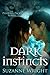Dark Instincts (The Phoenix Pack, #4)