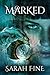 Marked (Servants of Fate, #1)