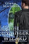 The Engineer Wizard by Glenn Michaels