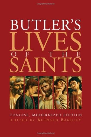 Butler's Lives of the Saints: Concise, Modernized Edition (Paperback)