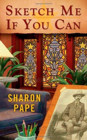 Sketch Me If You Can (A Portrait of Crime Mystery, #1)