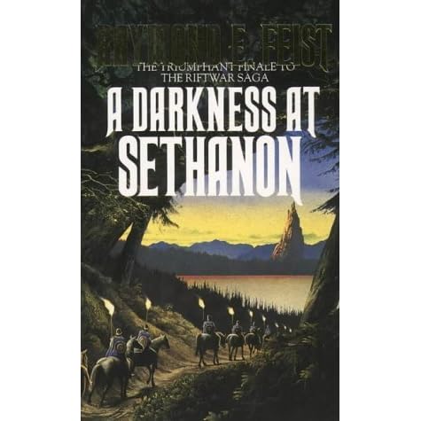 A Darkness At Sethanon The Riftwar Saga 4 By Raymond E Feist