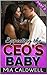 Expecting The CEO's Baby - Part 2