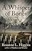 A Whisper of Bones