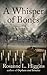 A Whisper of Bones