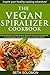 The Vegan Spiralizer Cookbo...