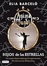 Hijos de las estr...