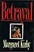 Betrayal