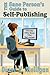 The Sane Person's Guide to Self-Publishing: One Indie Author Shares What She's Learned