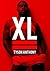 XL by Tyson Anthony