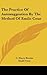 The Practice Of Autosuggestion By The Method Of Emile Coue