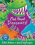Mad About Dinosaurs!