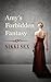 Amy's Forbidden Fantasy by Nikki Sex