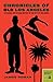 Chronicles of Old Los Angeles: Exploring the Devilish History of the City of the Angels (Chronicles Series)