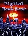 Digital Rush Hour