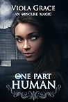One Part Human by Viola Grace