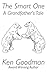 The Smart One: A Grandfathe...