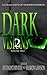 Dark Visions: A Collection of Modern Horror, Volume Two
