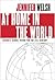 At Home in the World by Jennifer Welsh