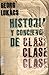 Historia y conciencia de clase by György Lukács
