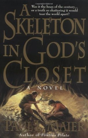 A Skeleton In God S Closet Jonathan Weber 1 By Paul L Maier