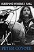 Sleeping Where I Fall by Peter Coyote