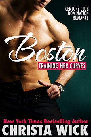 Boston (Training Her Curves, #3)