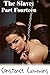 The Slave: Part 14 (Erica's Slave)