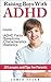 Raising Boys With ADHD: 20 Lessons and Tips for Parents (ADHD Boys, ADHD, ADHD Parenting, Parenting ADHD Children,)