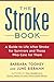 The Stroke Book: A Guide to Life After Stroke for Survivors and Those Who Care for Them