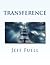 Transference: A Paranormal/Out-of Body Adventure