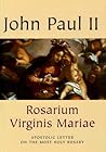 Rosarium Virginis Mariae by Pope John Paul II