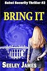 Bring It (Sabel Security #2)