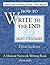 Write to the End: Eight Strategies to Thrive as a Writer (Basic Books for Memoir Writers)