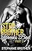 Stepbrother Breaks Bad: Part 2 (Stepbrother Breaks Bad, #2)