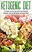 Ketogenic Diet: 35 Quick & Easy Recipes For Proven Weight Loss & Metabolism Boosting