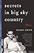 Secrets in Big Sky Country: A Memoir